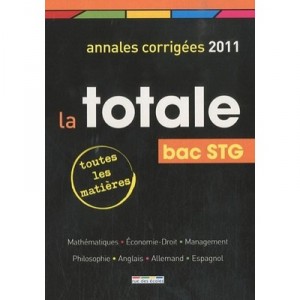 La Totale, Bac Stg (edition 2011) - Collective