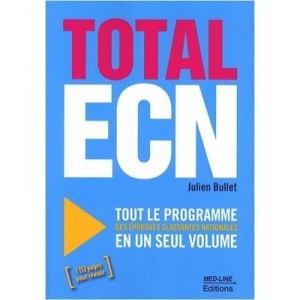Total Ecn , Tout Le Programme Des Epreuves Classantes Nationales En Un Seul Volume - Julien Bullet