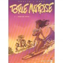Totale Maitrise T.3 , Hawaiian Style - Pont , Abolin