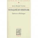 Totalite Et Finitude , Spinoza Et Heidegger - Jean-marie Vaysse