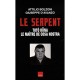 Le Serpent , Toto Riina, Le Maitre De Cosa Nostra - Attilio Bolzoni , Giuseppe D' Avanzo
