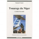 Touaregs Du Niger , Le Destin D'un Mythe - Emmanuel Gregoire