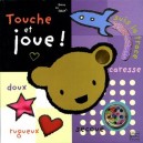 Touche Et Joue ! - Isabelle Barbier