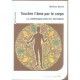 Toucher L'ame Par Le Coprs - Wolfram Helke
