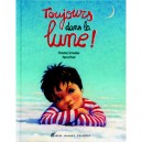 Toujours Dans La Lune - Christine Schneider , Herve Pinel