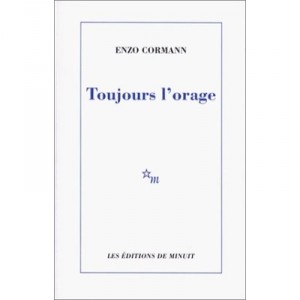Toujours L'orage - Enzo Cormann