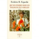 Jeunes Femmes Rouges Toujours Plus Belles - Frederic H. Fajardie