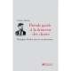 Prends Garde A La Douceur Des Choses , Paul-jean Toulet, Une Vie En Morceau - Frederic Martinez