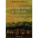 Les Seigneurs De Toulon - Bernard Baille