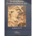 Toulon Et Son Patrimoine , Portes Et Facades, Corderie Et Front De Mer - Academie Du Var