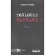Toulouse Barbare - Francis Pornon