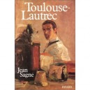 Toulouse-lautrec - Jean Sagne