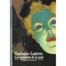 Toulouse Lautrec Les Lumieres De La Nuit - Jose Freches