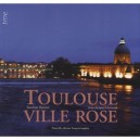 Toulouse, Ville Rose - Sandrine Banessy , Jean-jacques Germain