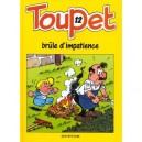 Toupet T.12 , Toupet Brule D'impatience - Albert Blesteau , Christian Godard