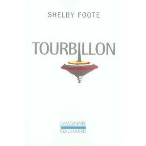 Tourbillon - Shelby Foote