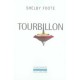 Tourbillon - Shelby Foote