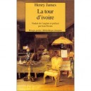 La Tour D'ivoire - Henry James