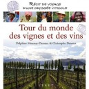 Tour Du Monde Des Vignes Et Des Vins - Moussay-derouet , Derouet