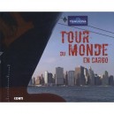 Tour Du Monde En Cargo - Collectif