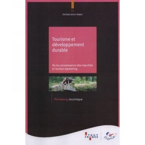 Tourisme Et Developpement Durable - Collectif