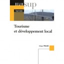 Tourisme Et Developpement Local - Philippe Violier