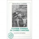 Tourisme Ethnique En Ombres Chinoises , La Province Du Guizhou - Genevieve Clastres