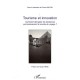 Tourisme Et Innovation , Comment Decrypter Les Tendances Qui Bouleversent Le Monde Du Voyage ? - Pierre Kalfon