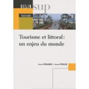 Tourisme Et Littoral : Un Enjeu Du Monde - Violier , Duhamel