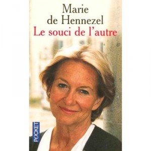 Le Souci De L'autre - Marie De Hennezel