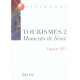 Tourismes 2 , Moments De Lieux - Philippe Duhamel