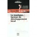 Le Tourisme Est Il Un Facteur De Developpement - Collectif