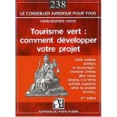 Tourisme Vert : Comment Developper Votre Projet - 2eme Edition - M. B. Mazuc