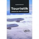 Touristik / L'allemand Des Metiers Du Tourisme - Yves Burnand