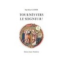 Tournes Vers Le Seigneur - K Gamber
