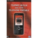 Tournez Un Film Avec Votre Telephone Portable - Labourdette Benoit