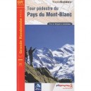 Tour Pedestre Du Pays Du Mont-blanc (edition 2010) - Collectif