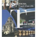 Tours, L'esprit D'une Ville - Pierre Simon