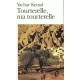 Tourterelle, Ma Tourterelle - Yachar Kemal
