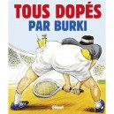 Tous Dopes - Raymond Burki