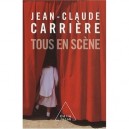 Tous En Scene - Jean-claude Carriere
