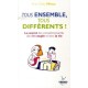 Tous Ensemble, Tous Differents ! , Le Secret Des Complementarites Dans Le Couple Et Dans La Vie - Arlo Wally Minto