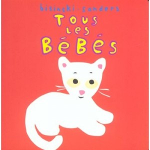 Tous Les Bebes - Alex Sanders , Pierrick Bisinski