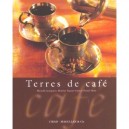 Terres De Cafe - Michelle Jeanguyot , Martine Seguier-guis , Daniel Duris