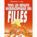 Tous Les Defauts Microscopiques Des Filles - Jim , Fredman