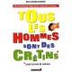 Tous Les Hommes Sont Des Cretins , Jusqu'a Preuve Du Contraire - Schwartz