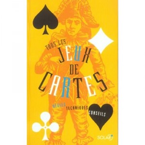 Tous Les Jeux De Cartes , Regles, Techniques, Conseils - Frank Loheac-ammoun