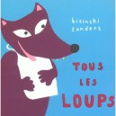 Tous Les Loups - Alex Sanders , Pierrick Bisinski