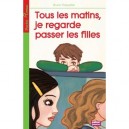 Tous Les Matins, Je Regarde Passer Les Filles - Bruno Paquelier