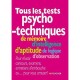 Tous Les Tests Psychotechniques - Collectif